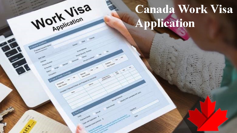 Canada Work Visa Application
