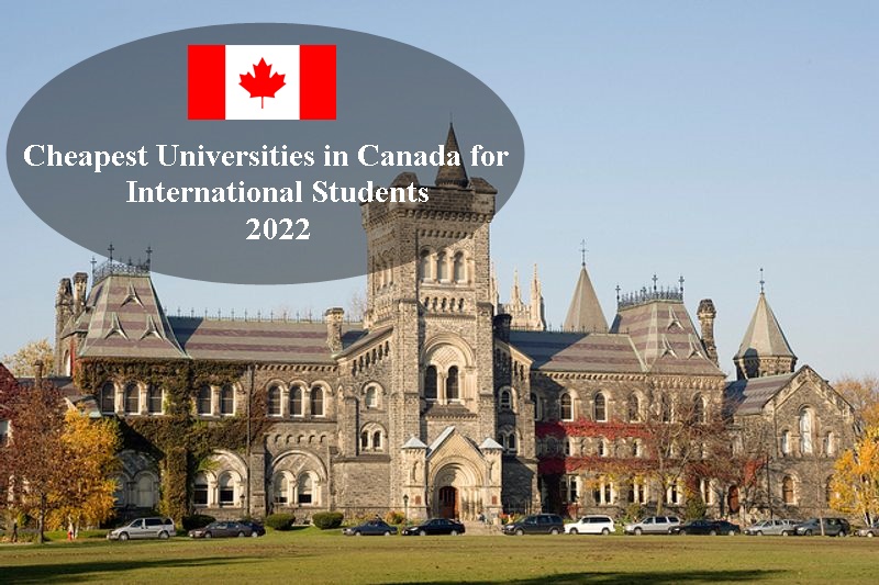 Cheapest Universities in Canada for International Students 2022